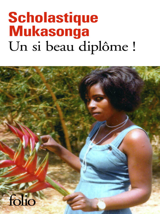 Title details for Un si beau diplôme ! by Scholastique Mukasonga - Available